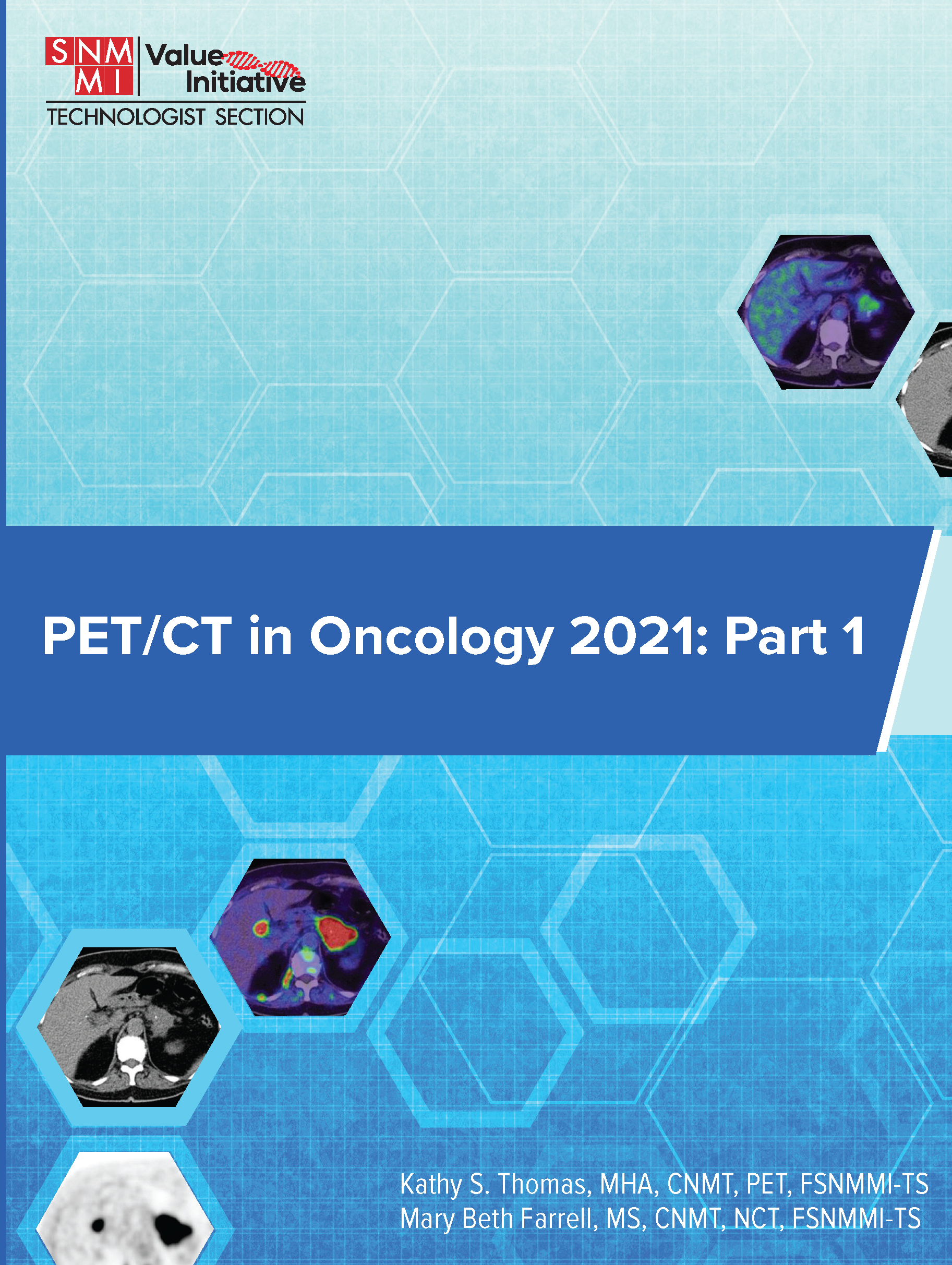 PET/CT in Oncology 2021, Part 1